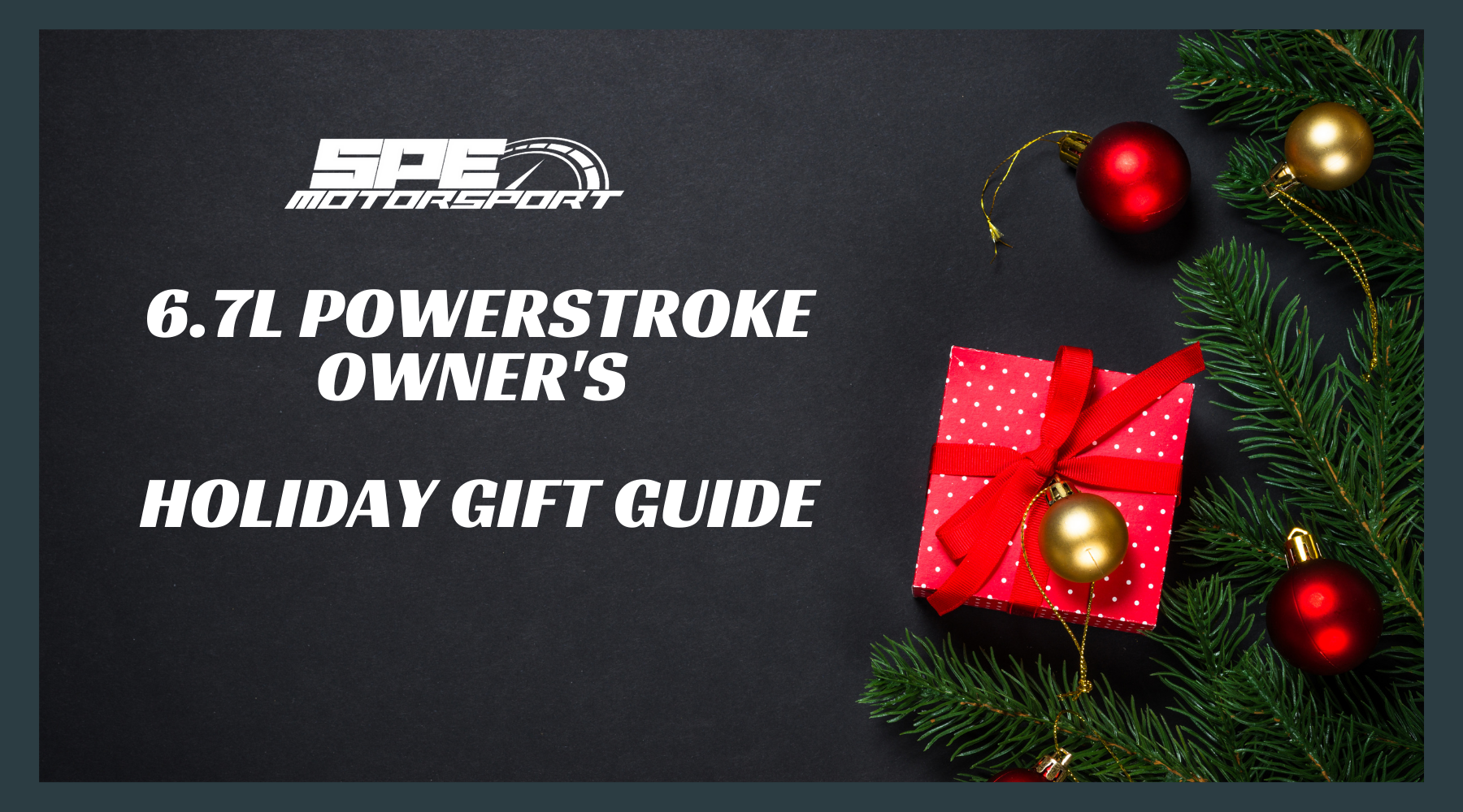 spe diesel 6.7l powerstroke owner's holiday gift guide 